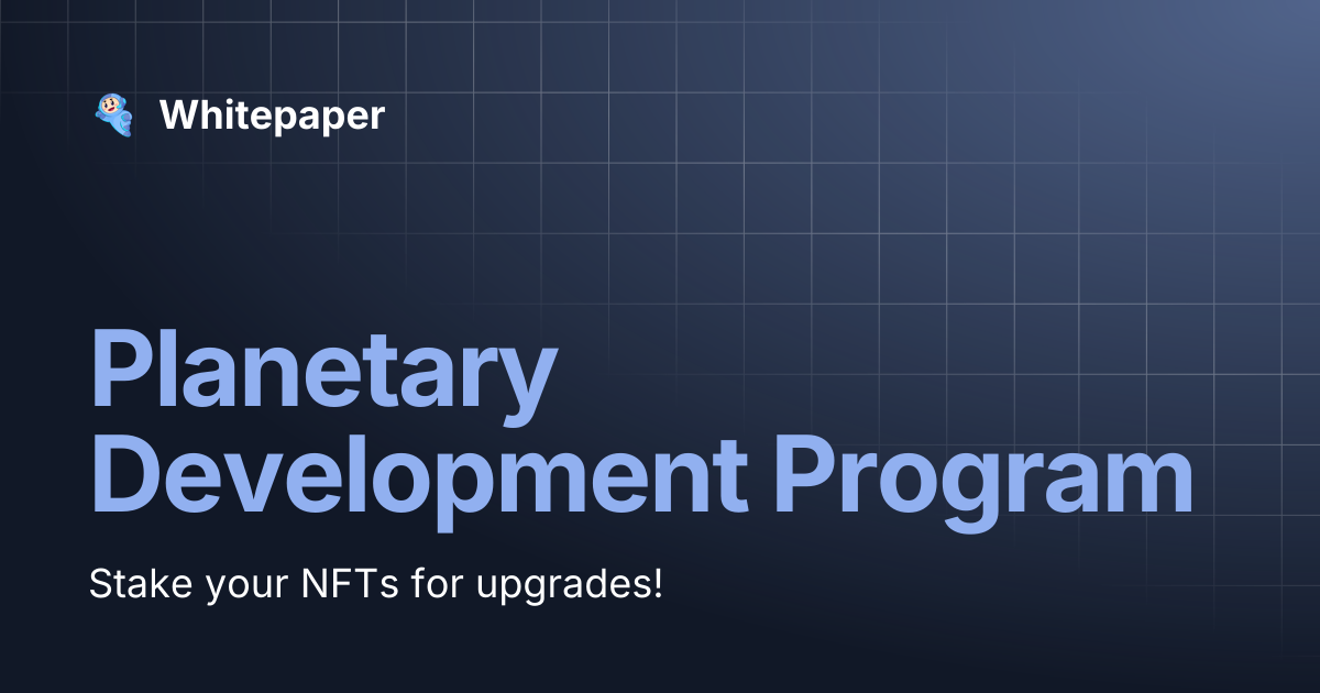 Planetary Development Program | Whitepaper